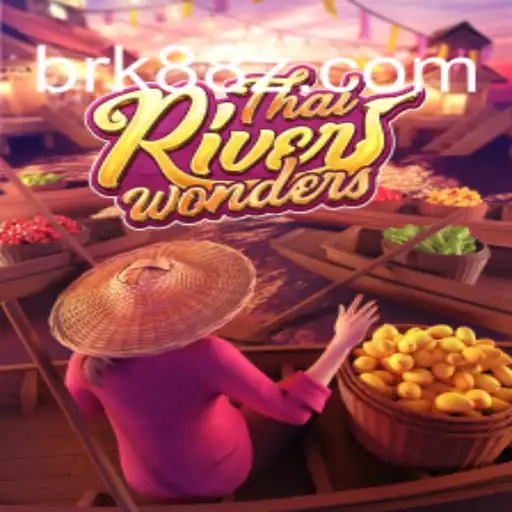 Exploring ThaiRiverWonders: A Unique Online Gaming Experience